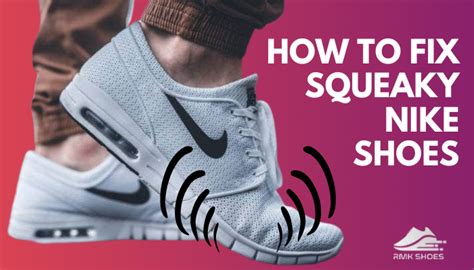how to stop nike shoes from squeaking